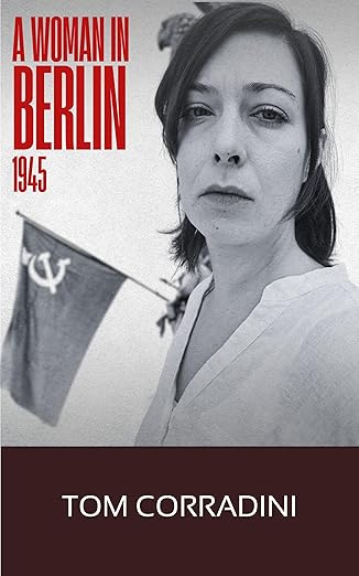 a woman in berlin tom corradini